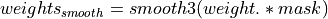 weights_{smooth} = smooth3(weight.*mask)