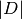 |D|